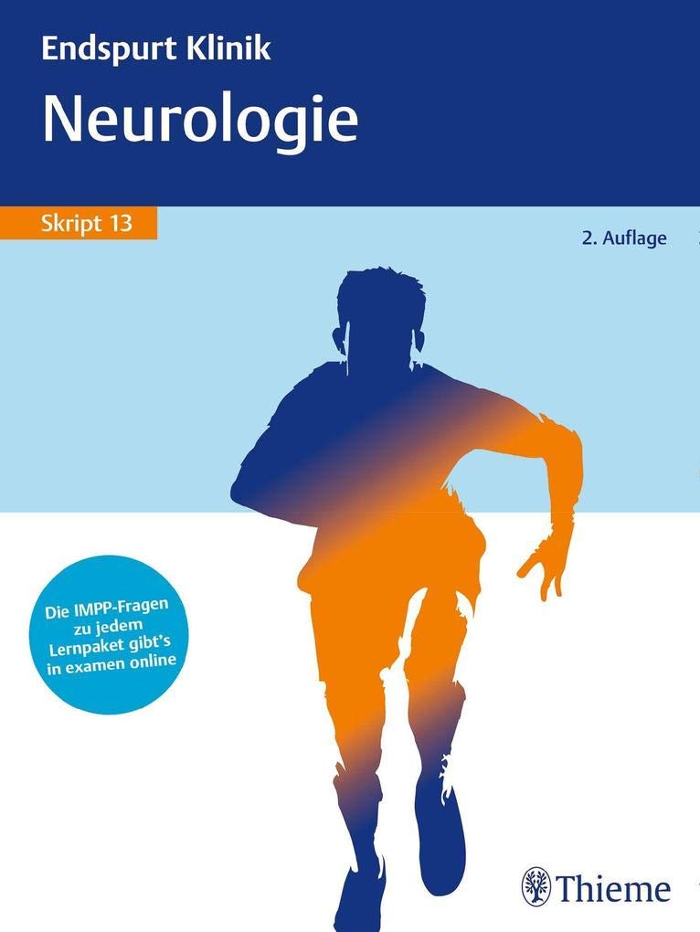 Endspurt Klinik Skript 13: Neurologie Medicine