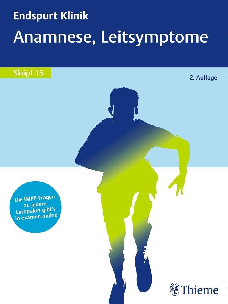 Endspurt Klinik Skript 15: Anamnese, Leitsymptome Medicine Books