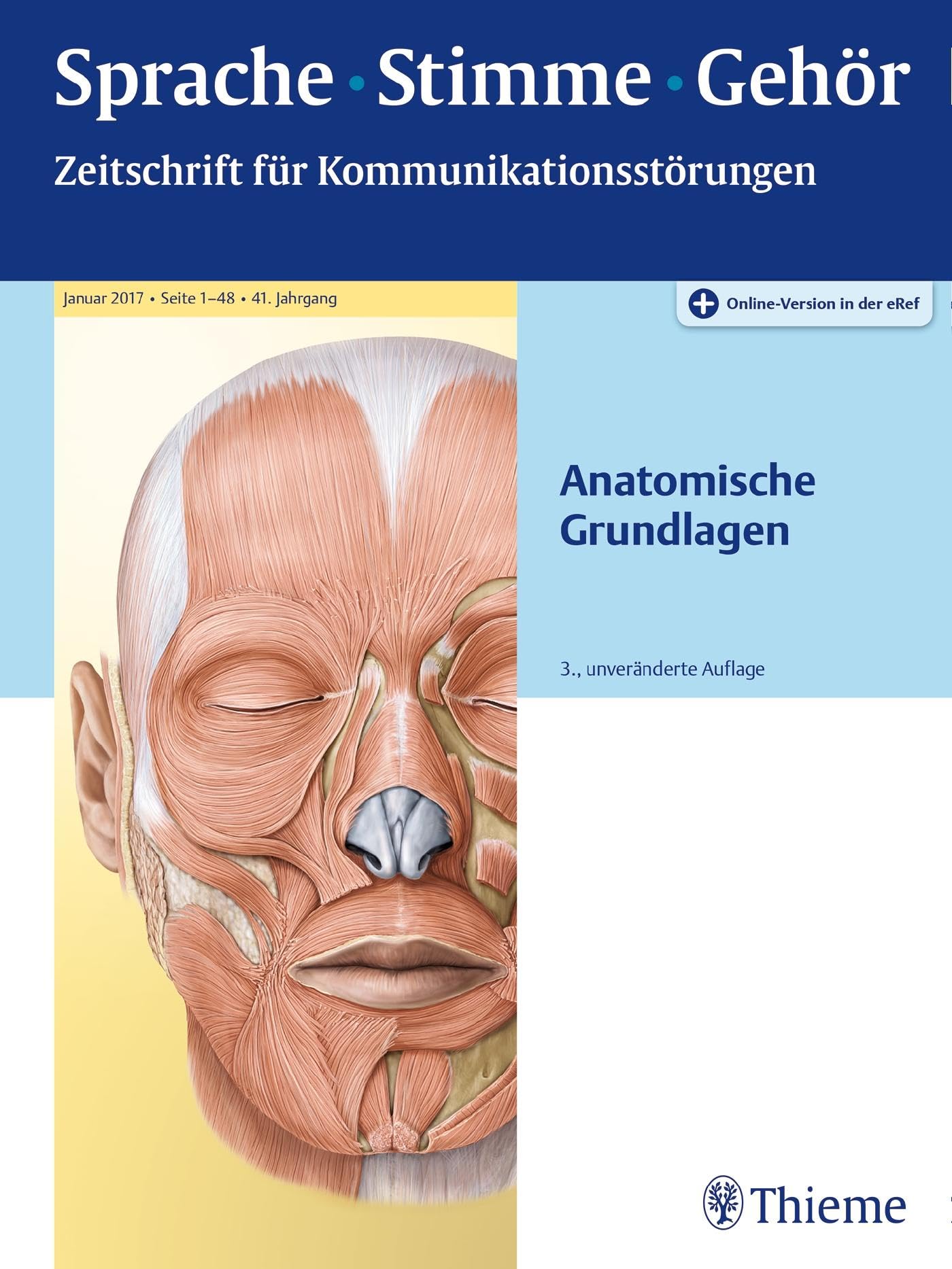 Sprache - Stimme - Gehör - Anatomische Grundlagen: Zeitschrift für Kommuikationsstörungen. Online-Version in der eRef Medicine