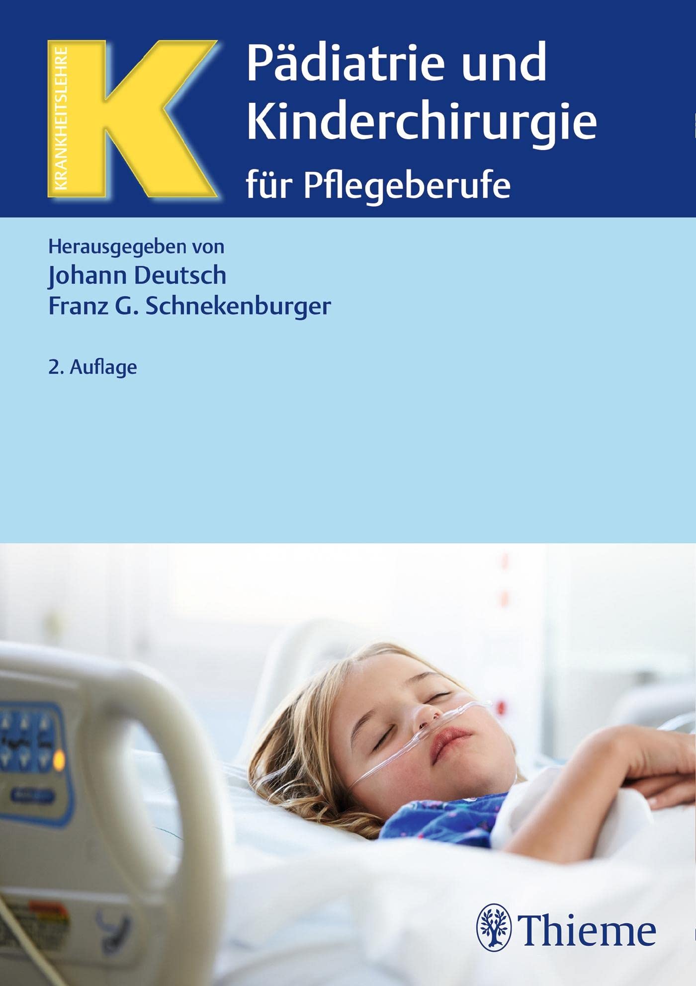 Pädiatrie und Kinderchirurgie: für Pflegeberufe (Krankheitslehre) Medicine