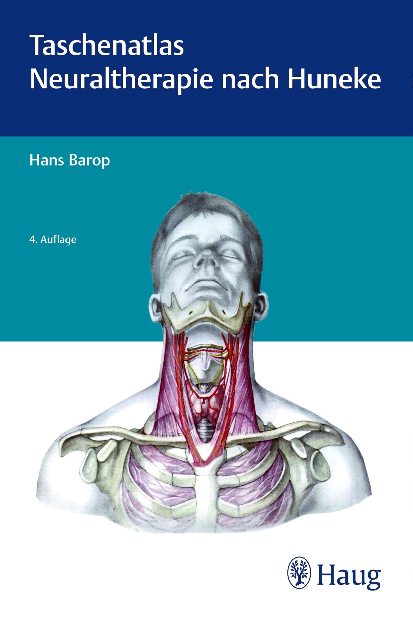 Taschenatlas der Neuraltherapie nach Huneke Medicine