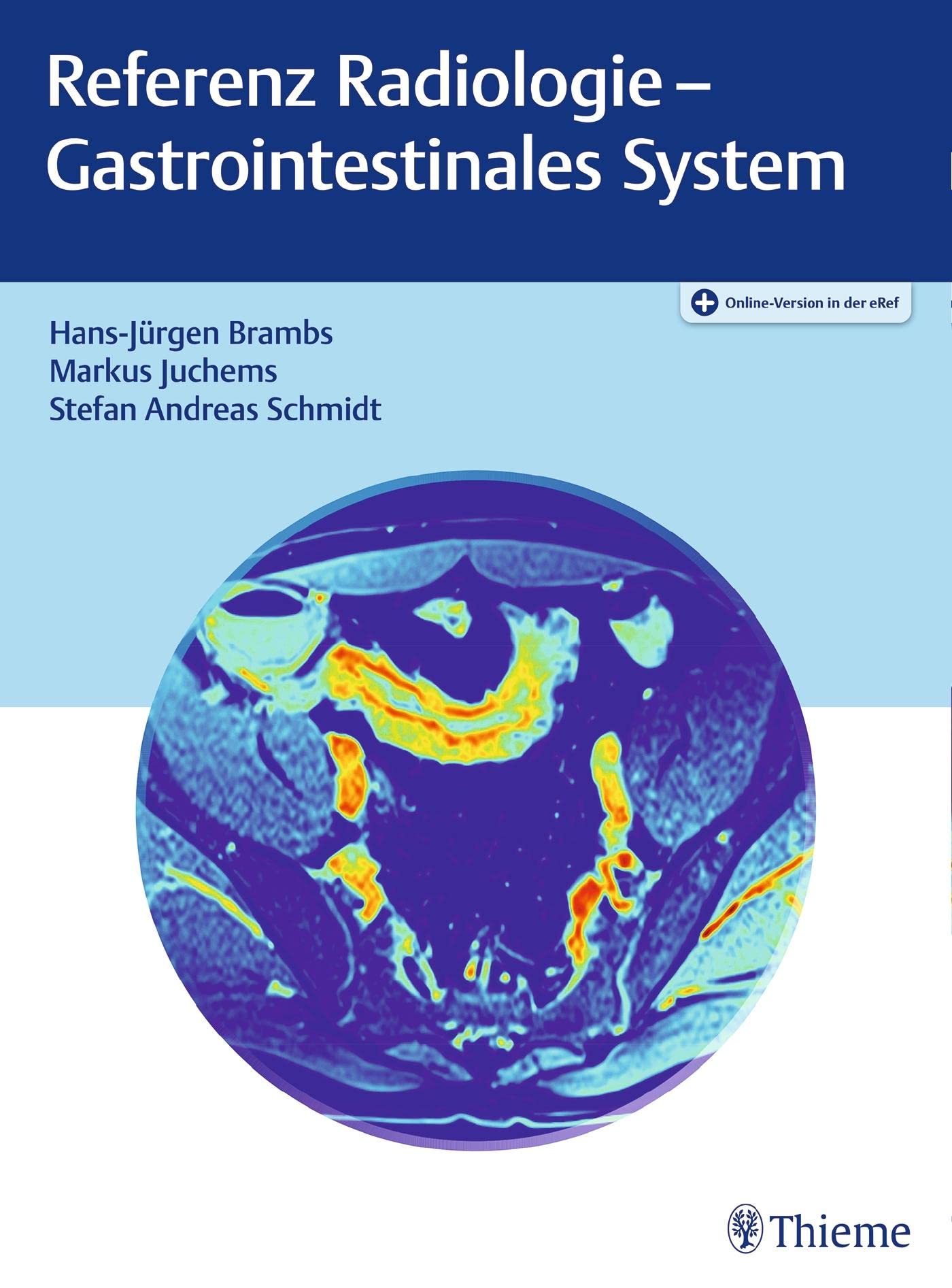 Referenz Radiologie - Gastrointestinales System: Besteht aus: 1 Buch, 1 E-Book Medicine