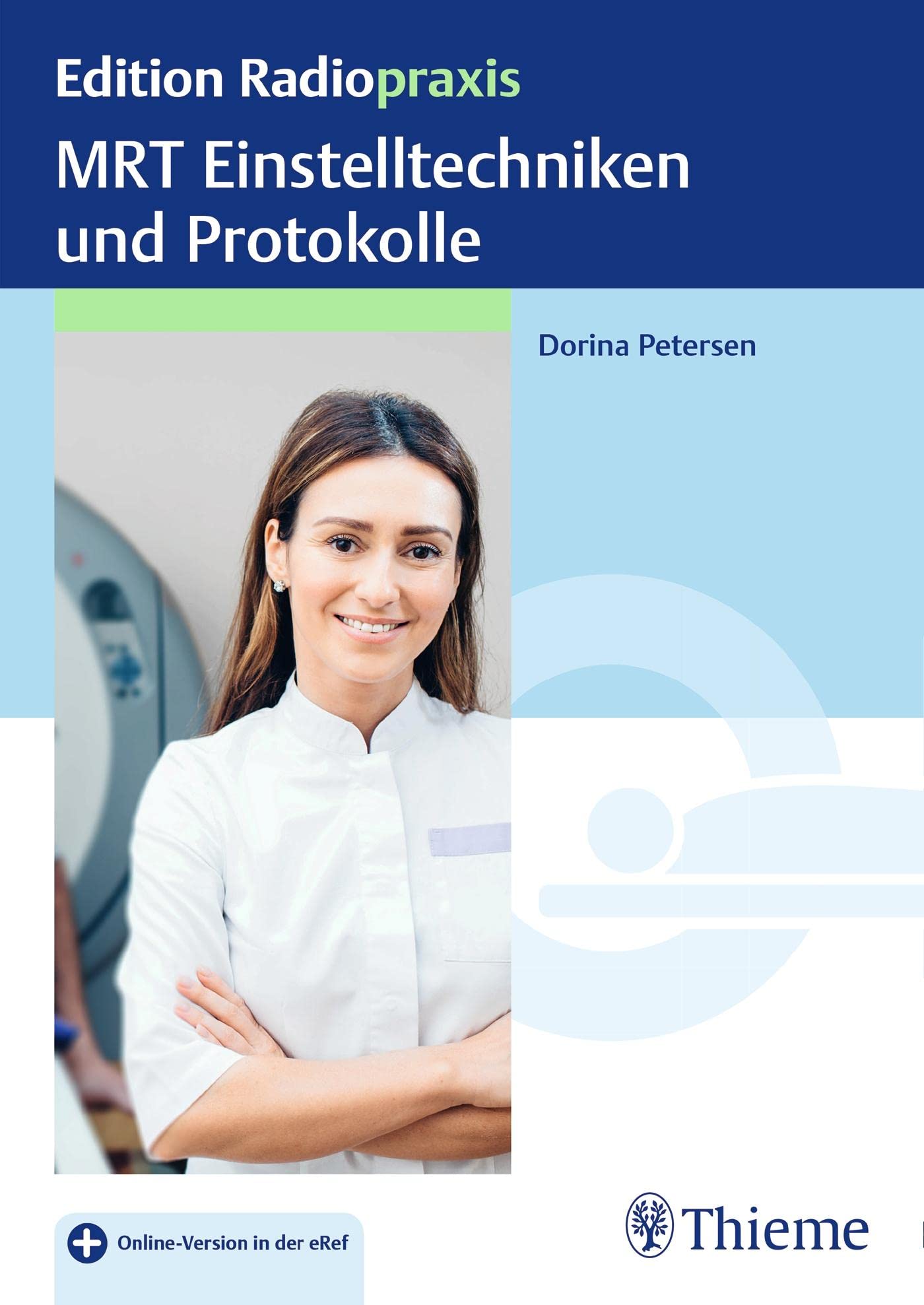MRT Einstelltechniken und Protokolle Medicine