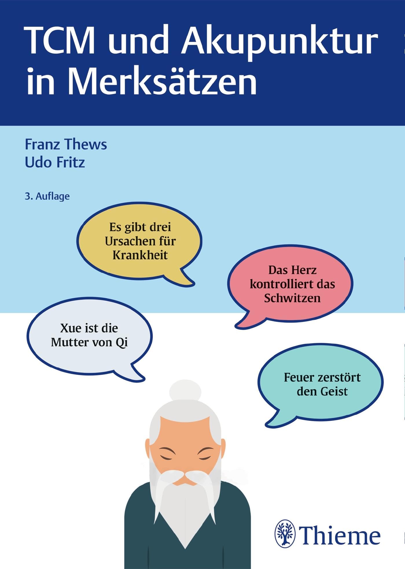 TCM und Akupunktur in Merksätzen Medicine