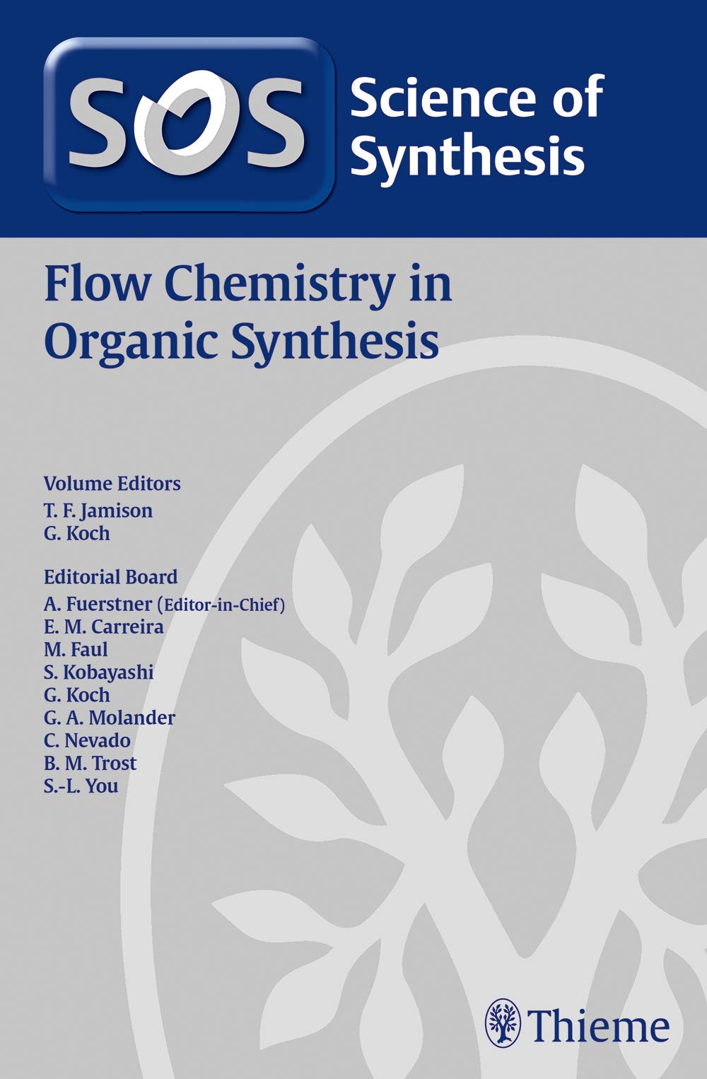 Science of Synthesis: Flow Chemistry in Organic Synthesis Natural Sciences