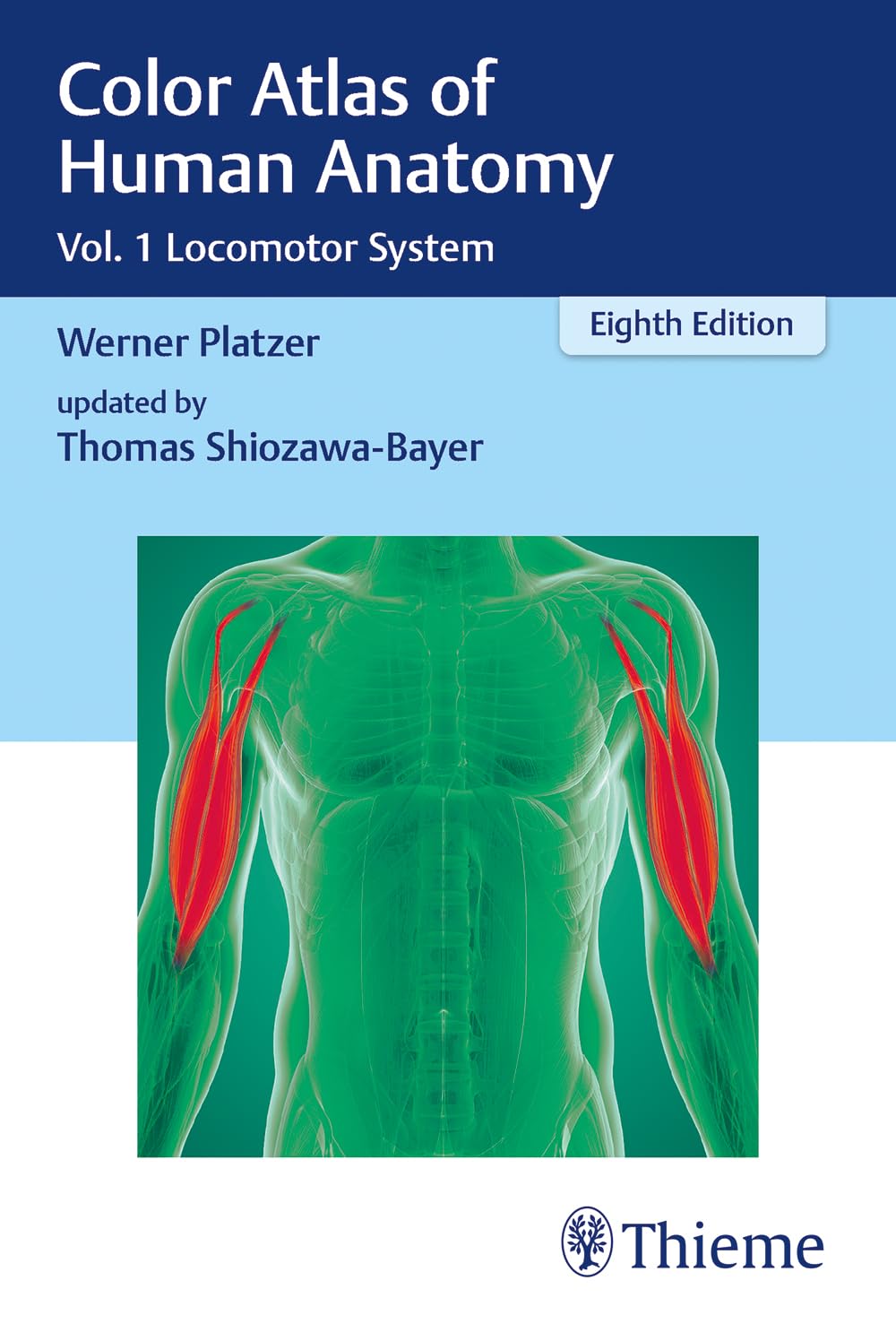 Color Atlas of Human Anatomy: Vol. 1 Locomotor System Medicine