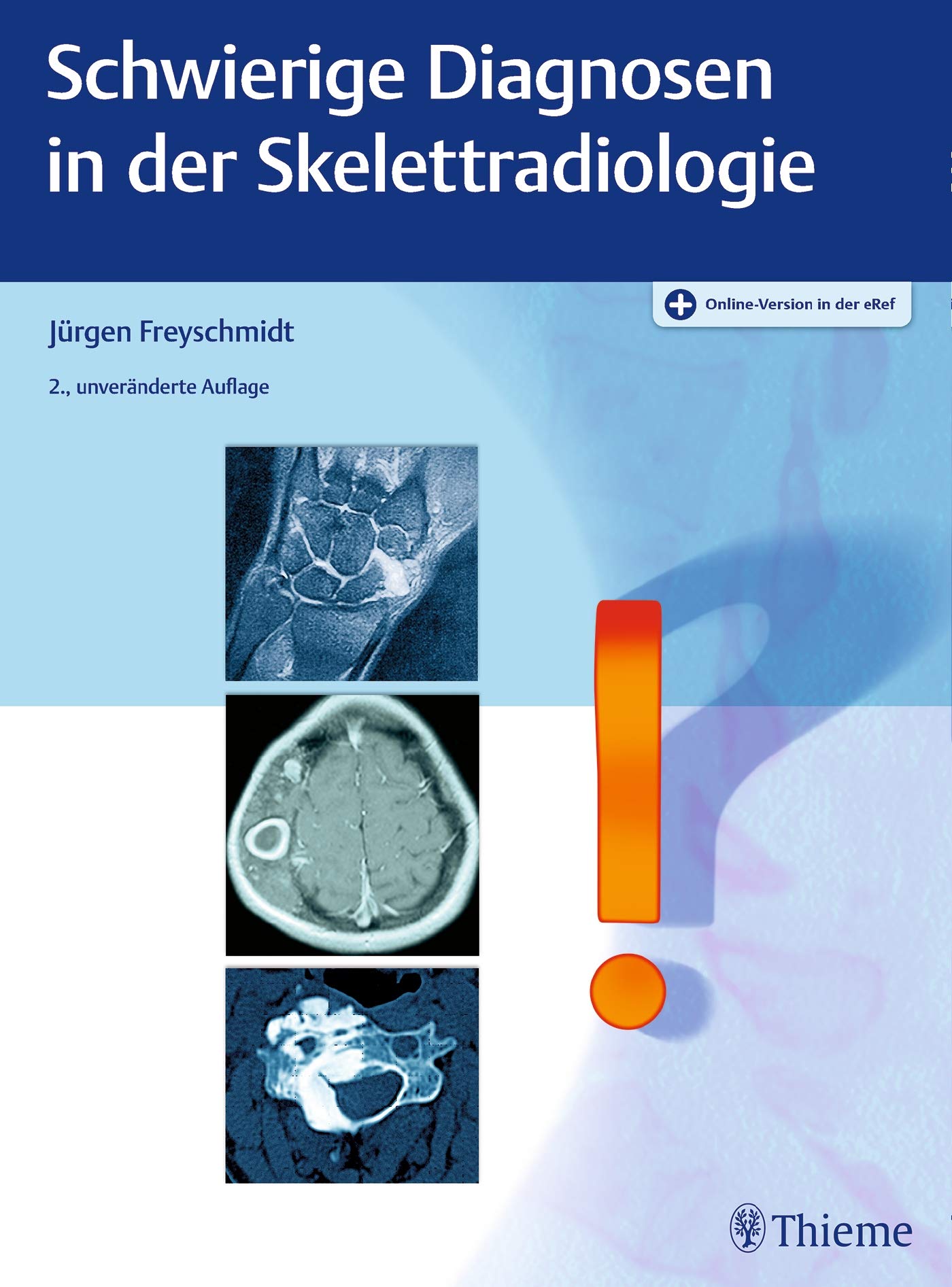 Schwierige Diagnosen in der Skelettradiologie book