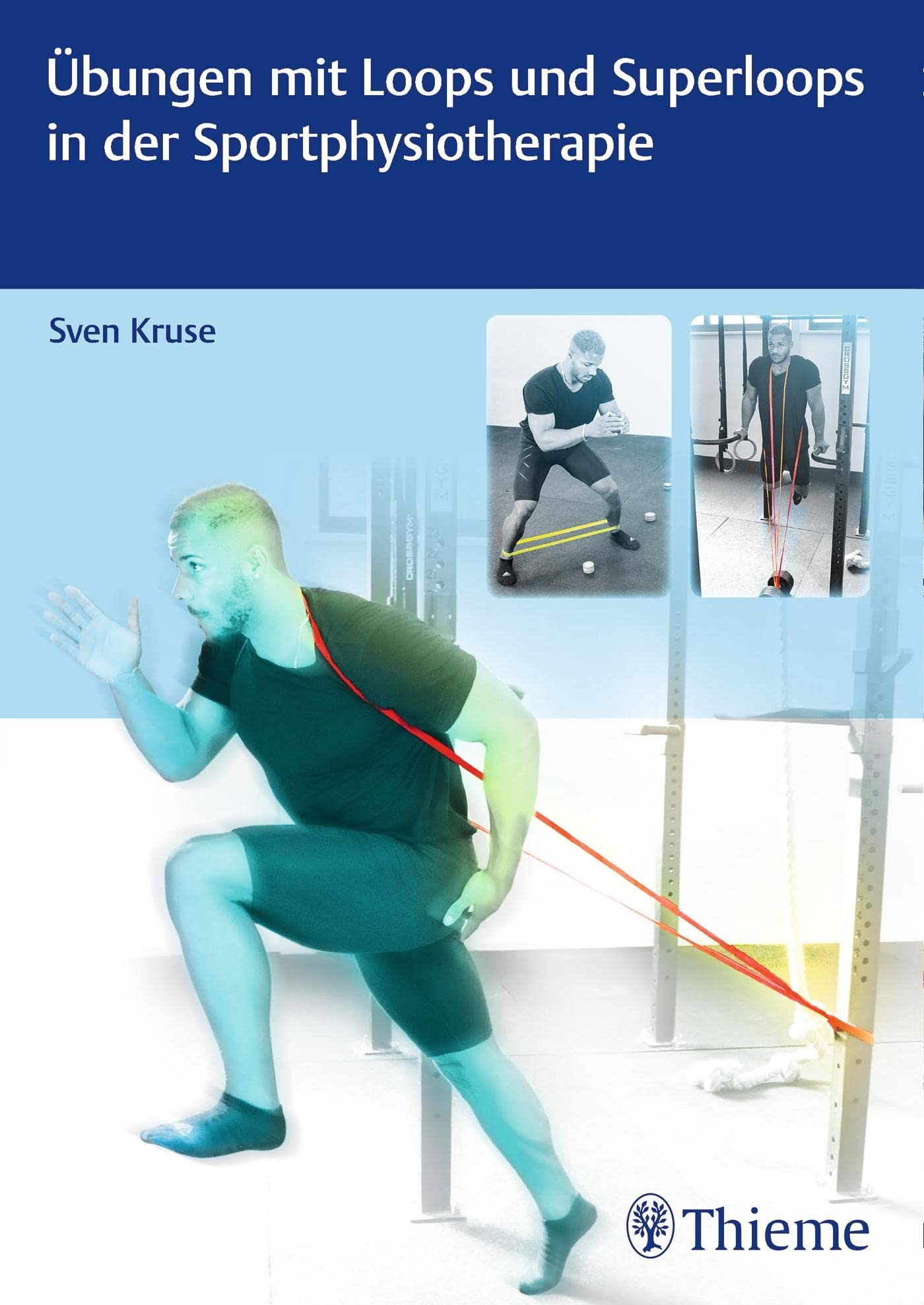 Übungen mit Loops und Superloops in der Sportphysiotherapie Medicine