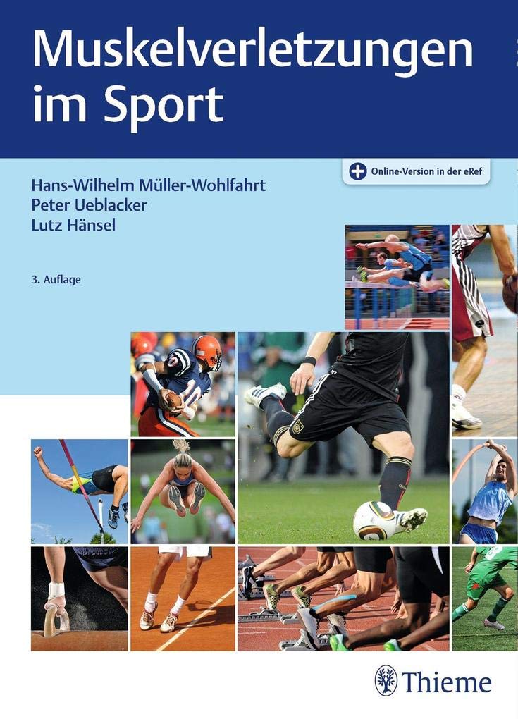 Muskelverletzungen im Sport: Plus Online-Version in der eRef Medicine