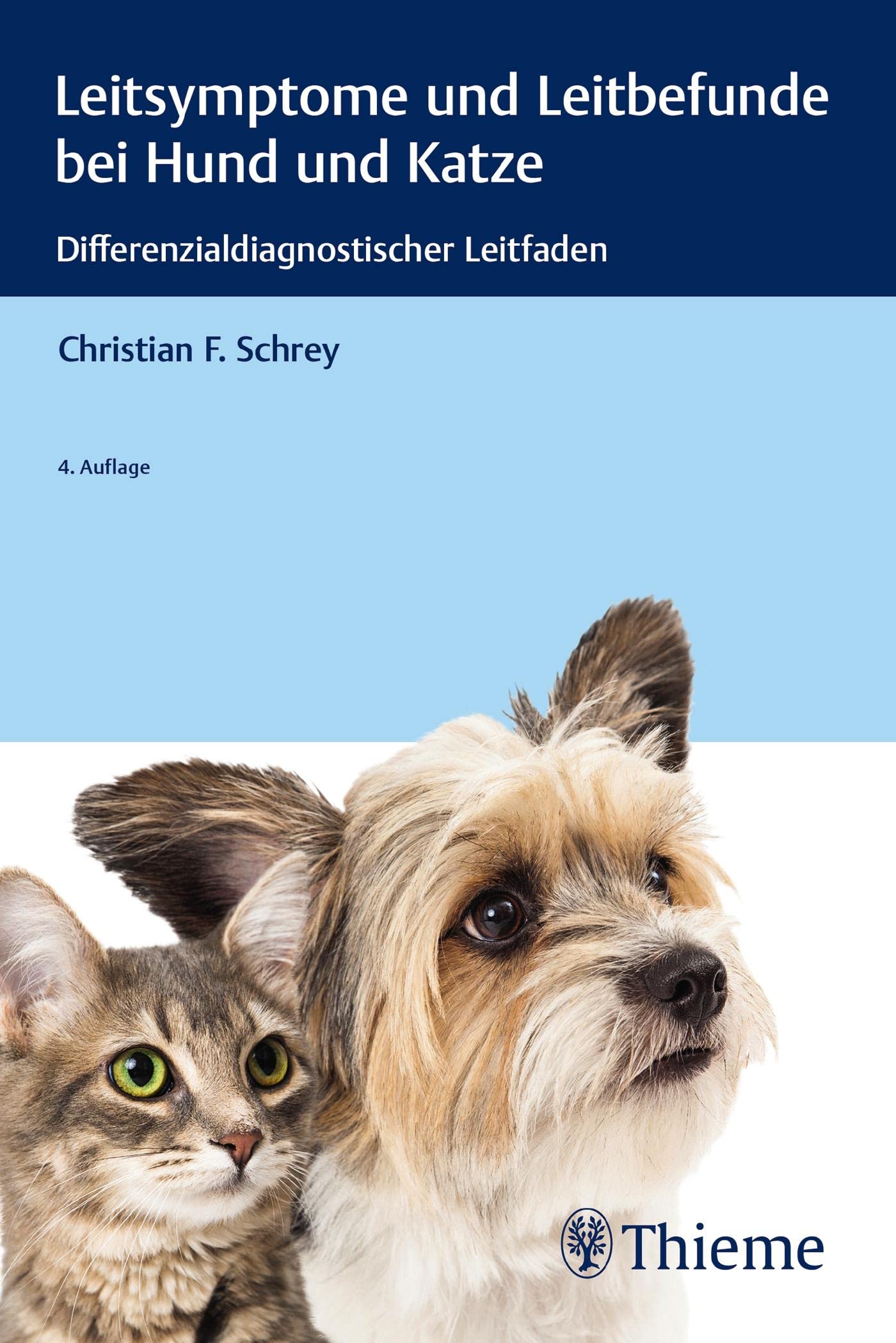 Leitsymptome und Leitbefunde bei Hund und Katze Medicine