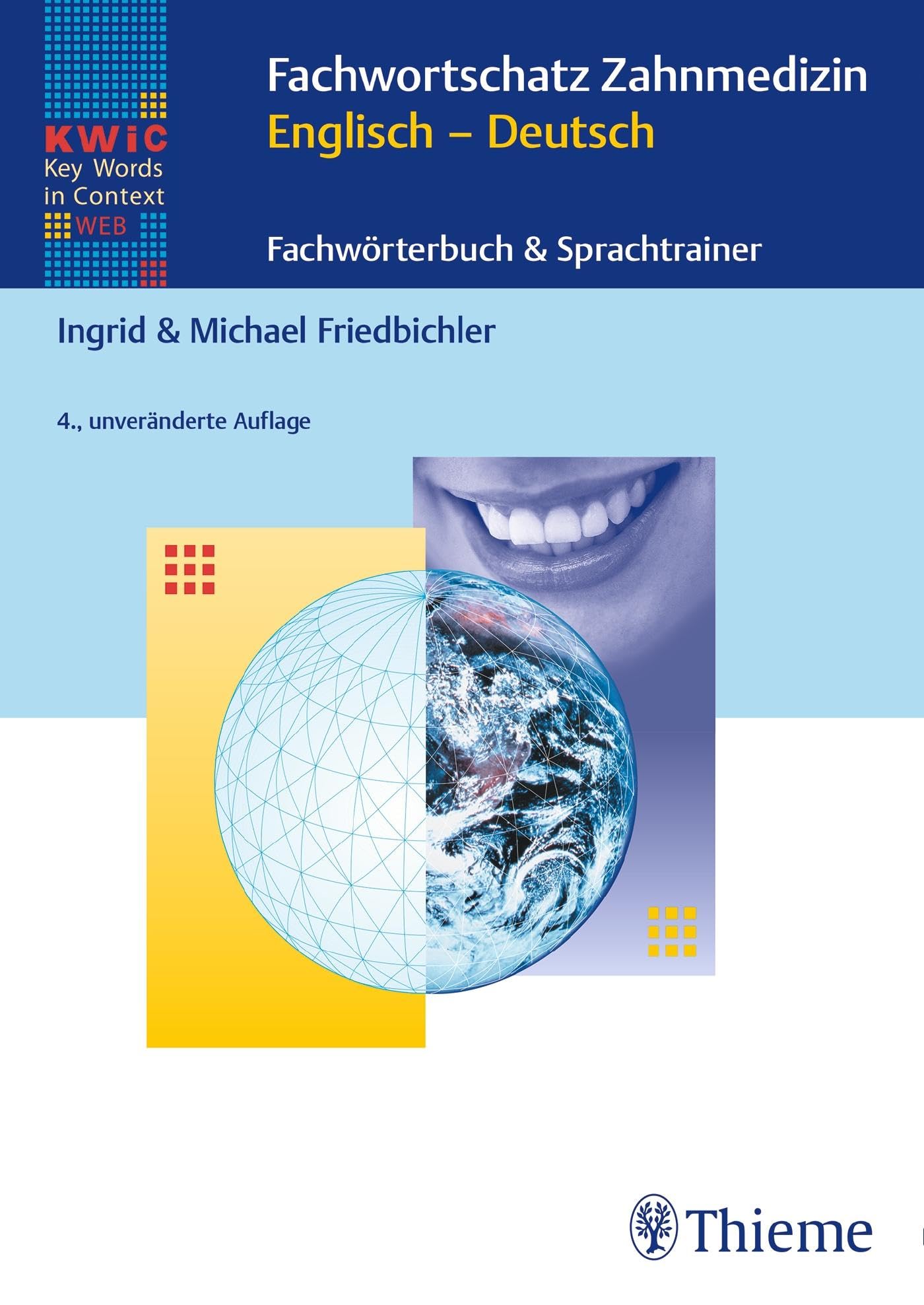 KWIC-Web Fachwortschatz Zahnmedizin Englisch - Deutsch: Fachwörterbuch & Sprachtrainer Medicine