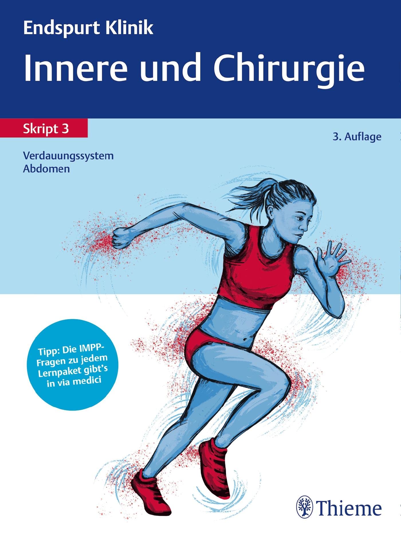 Endspurt Klinik Skript 3: Innere und Chirurgie - Verdauungssystem, Abdomen Medicine