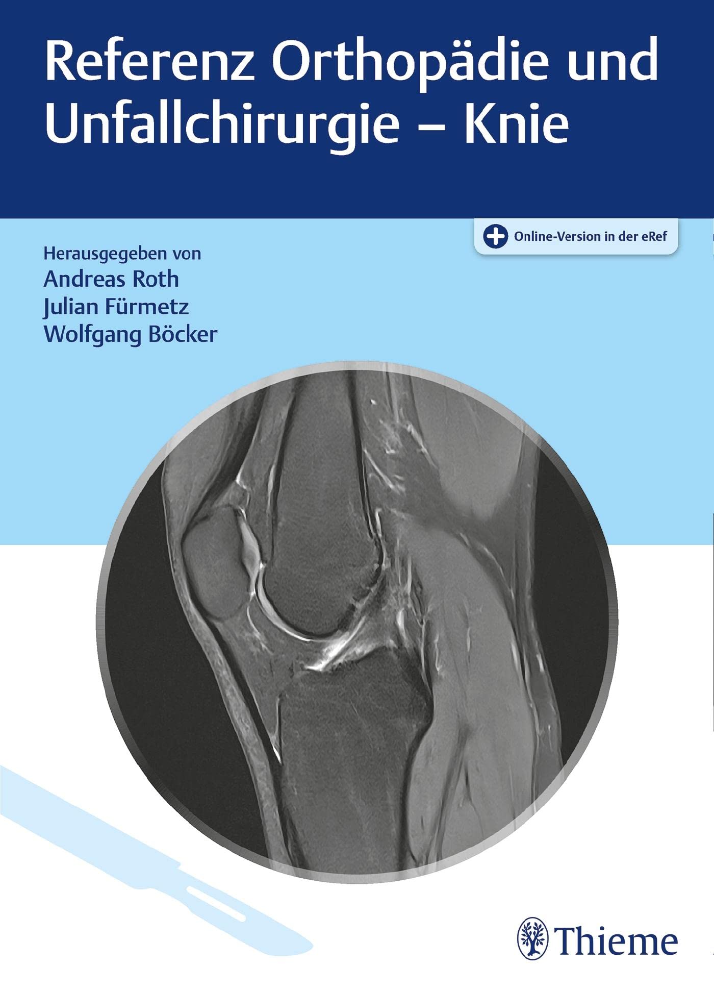 Referenz Orthopädie und Unfallchirurgie: Knie Medicine