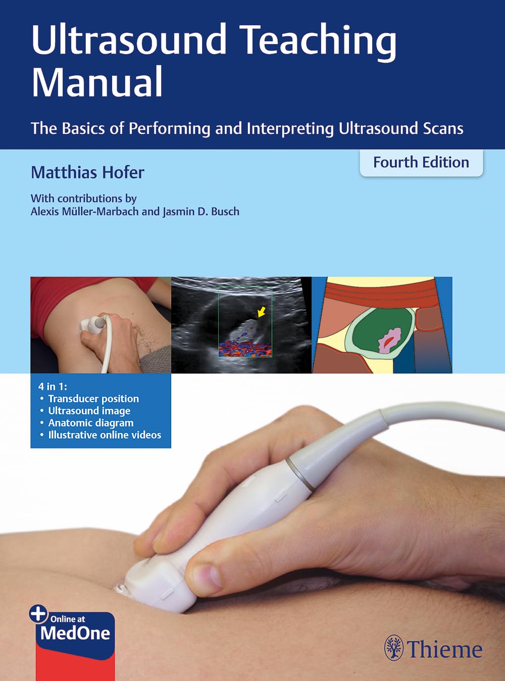 Ultrasound Teaching Manual: The Basics of Performing and Interpreting Ultrasound Scans Medicine