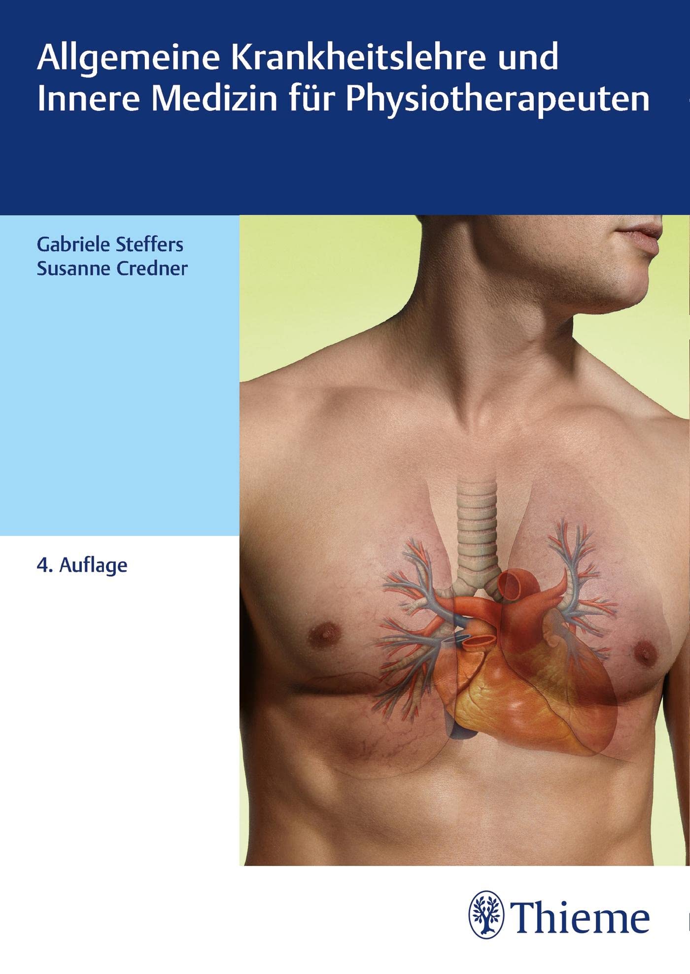 Allgemeine Krankheitslehre und Innere Medizin für Physiotherapeuten: physiolehrbuch Krankheitslehre Medicine