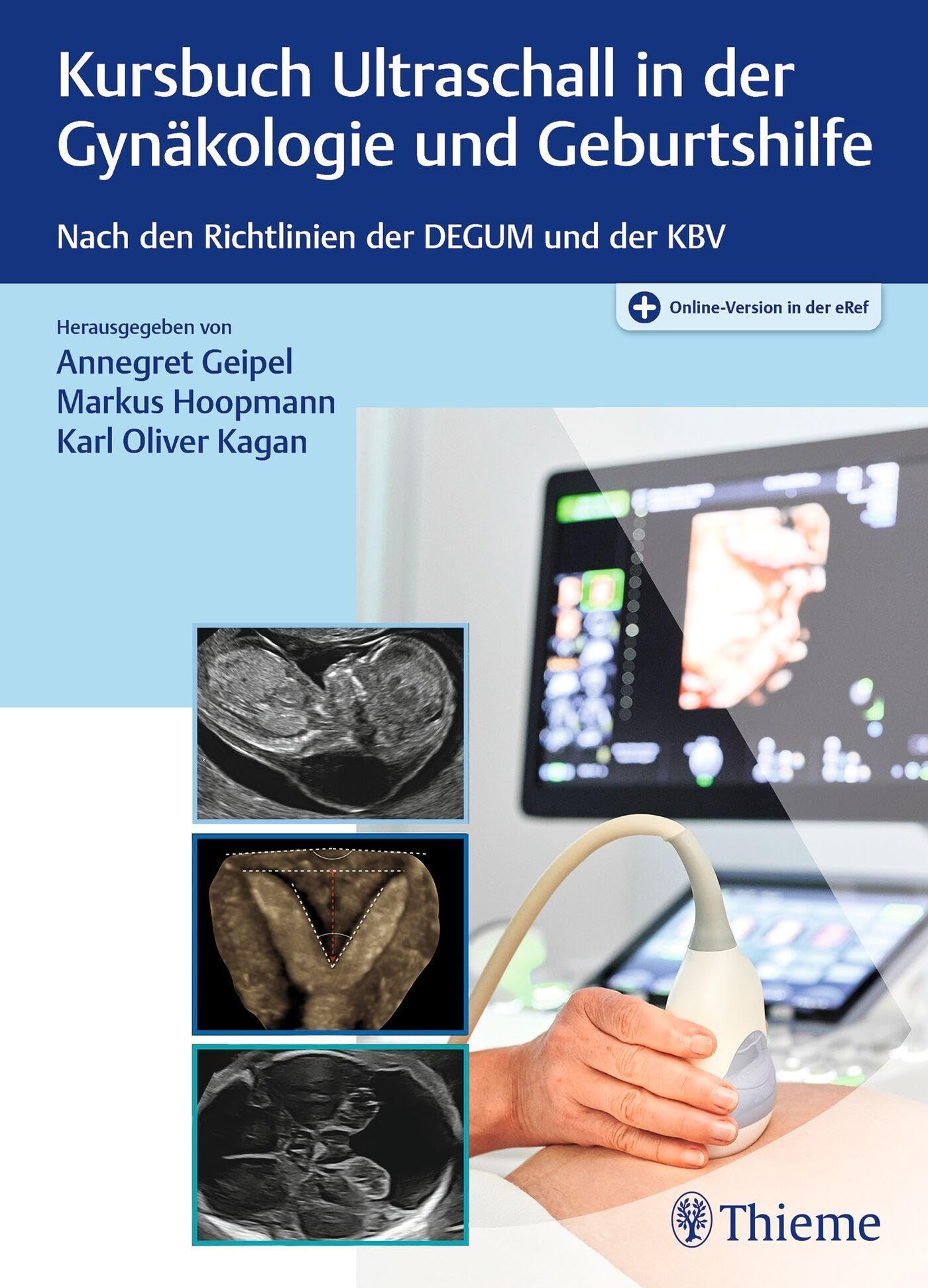 Kursbuch Ultraschall in der Gynäkologie und Geburtshilfe: Nach den Richtlinien der DEGUM und der KBV Medicine