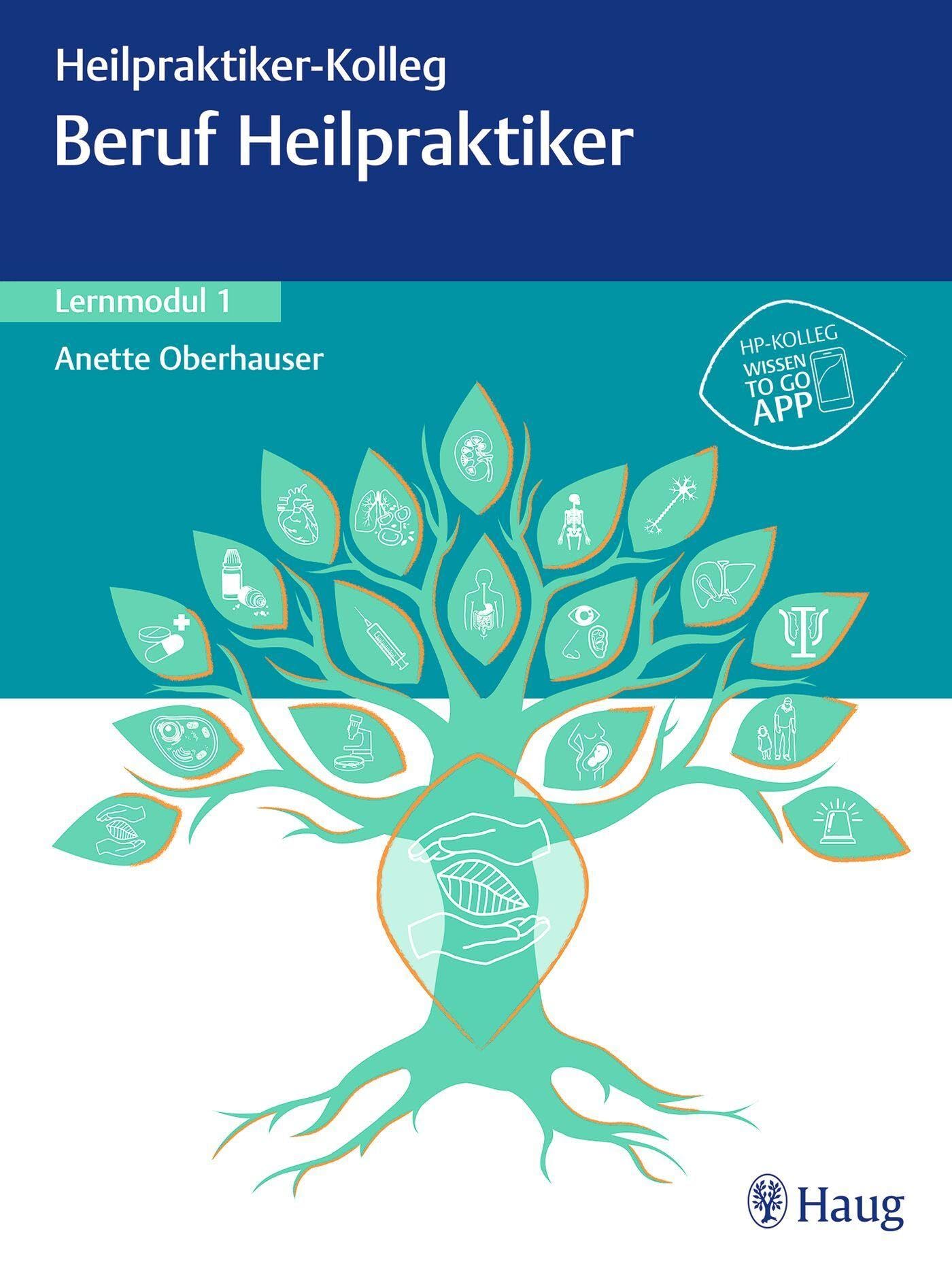 Heilpraktiker-Kolleg - Beruf Heilpraktiker – Lernmodul 1 Medicine