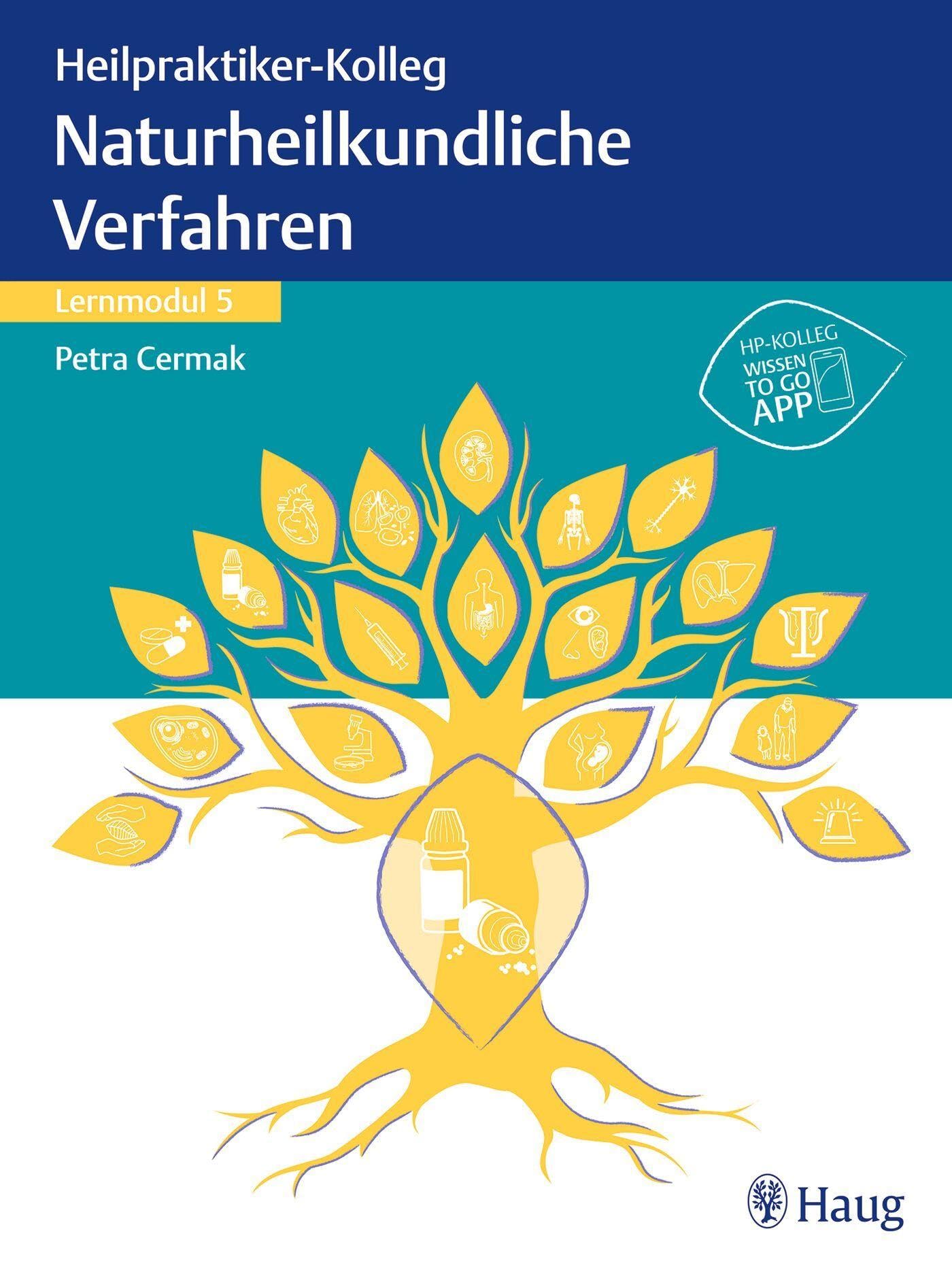 Heilpraktiker-Kolleg - Naturheilkundliche Verfahren – Lernmodul 5 Medicine