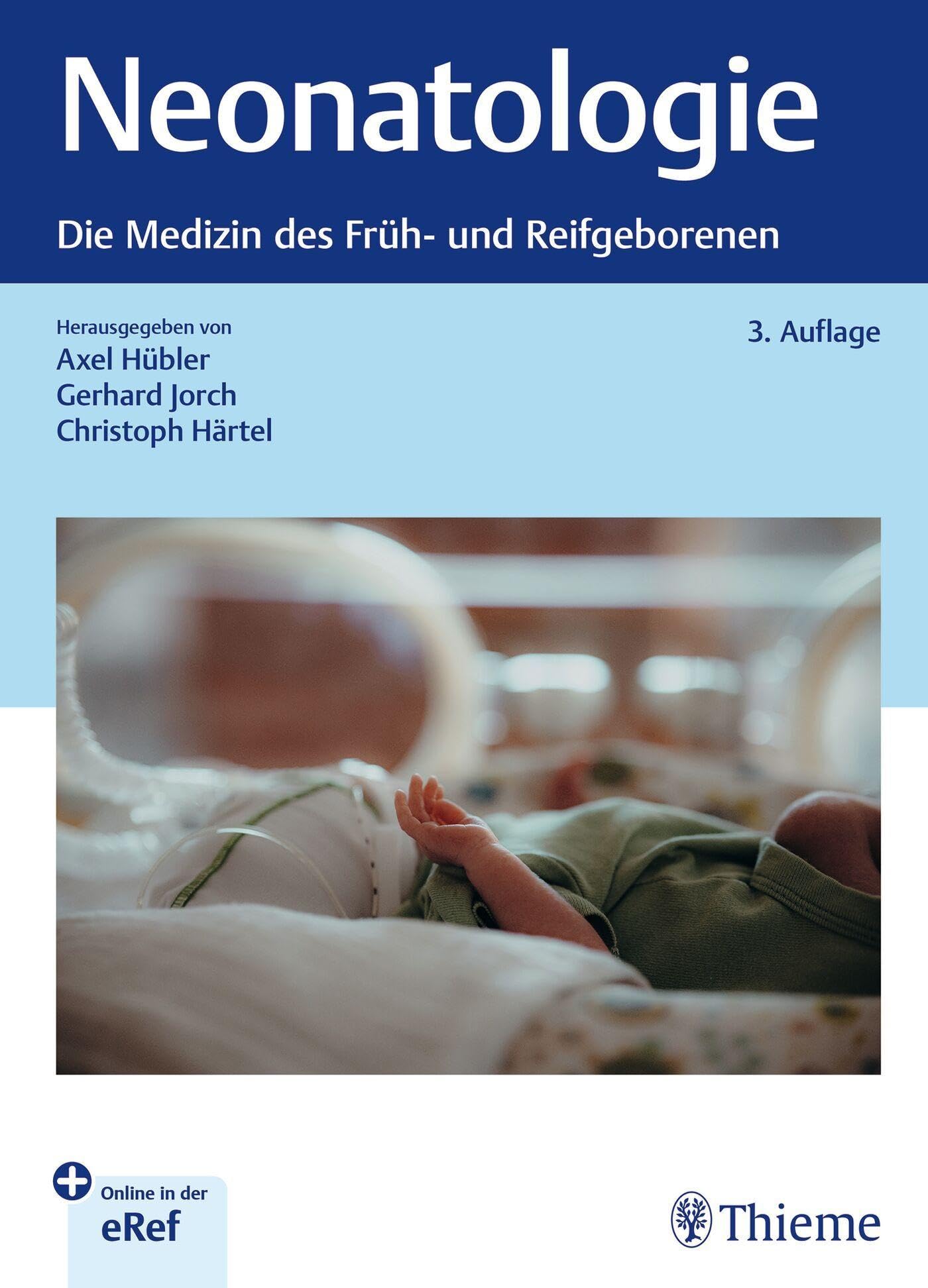 Neonatologie: Die Medizin des Früh- und Reifgeborenen Medicine
