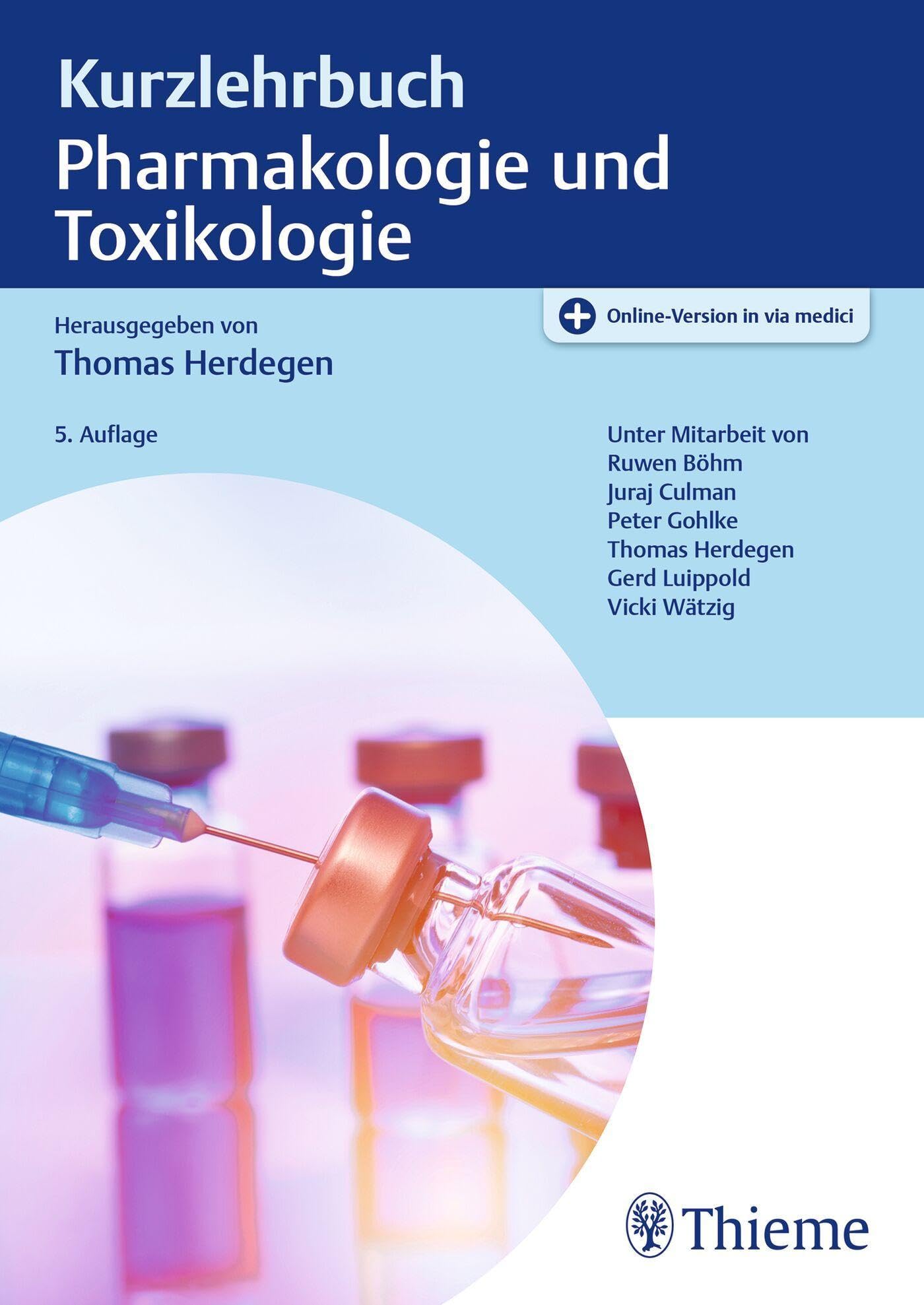 Kurzlehrbuch Pharmakologie und Toxikologie Medicine