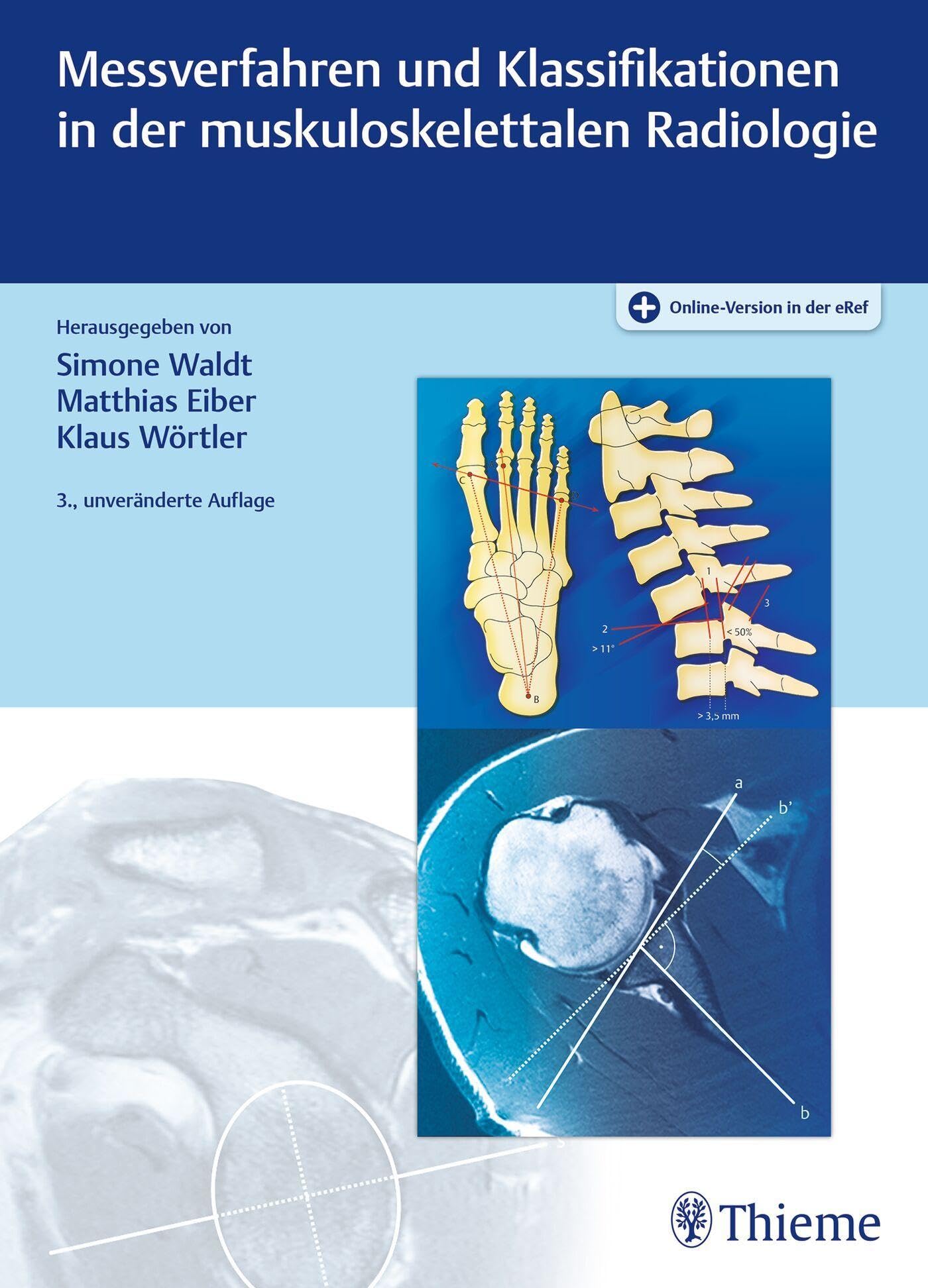 Messverfahren und Klassifikationen in der muskuloskelettalen Radiologie Medicine
