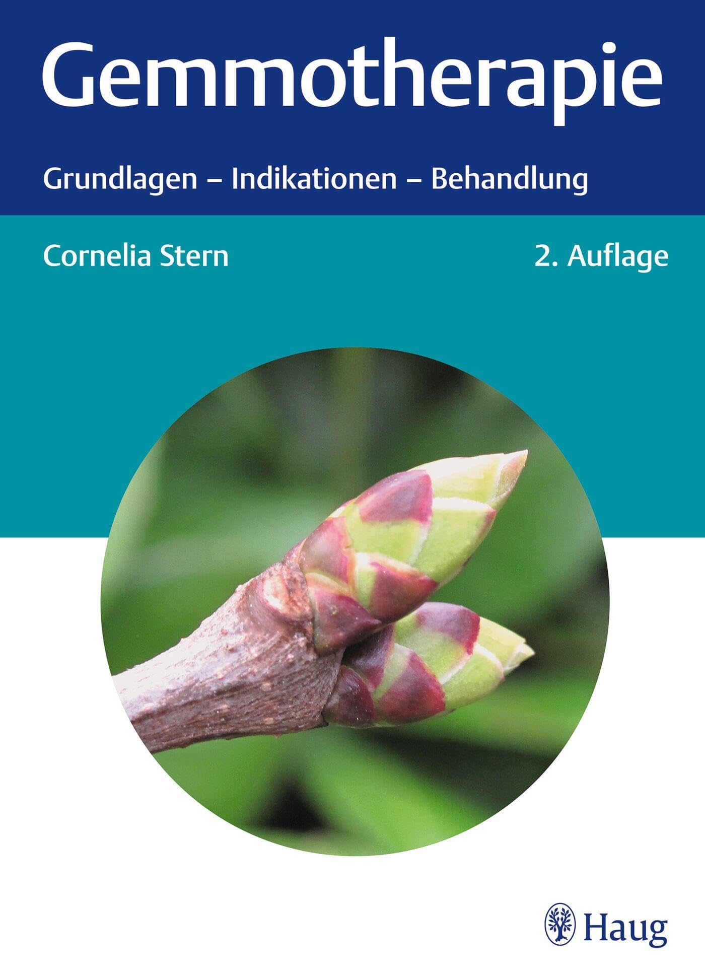 Gemmotherapie: Grundlagen – Indikationen – Behandlung Medicine
