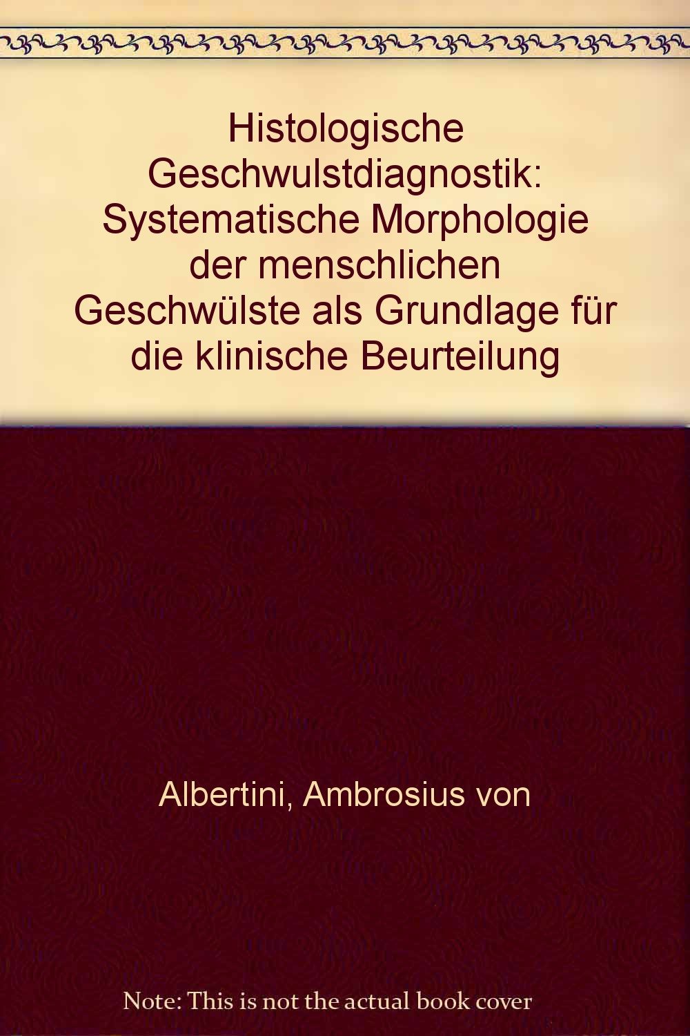 Histologische Geschwulstdiagnostik Medicine