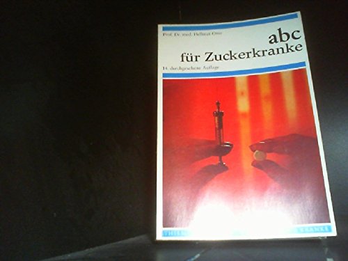 abc für Zuckerkranke. Ein Ratgeber für die Kranken Books