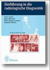 Einführung in die radiologische Diagnostik Professional & Reference Books