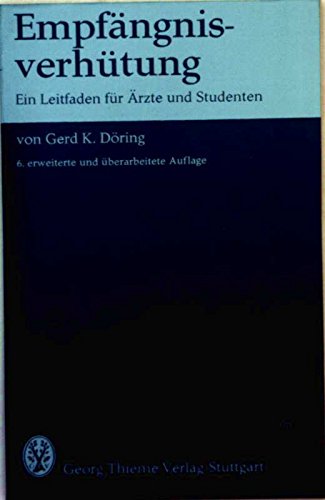 Empfängnisverhütung. Ein Leitfaden für Ärzte und Studenten, Books