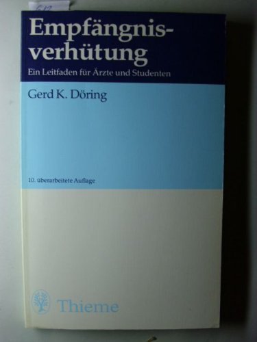 Empfängnisverhütung : e. Leitf. für Ärzte u. Studenten. Health, Nutrition & Fitness