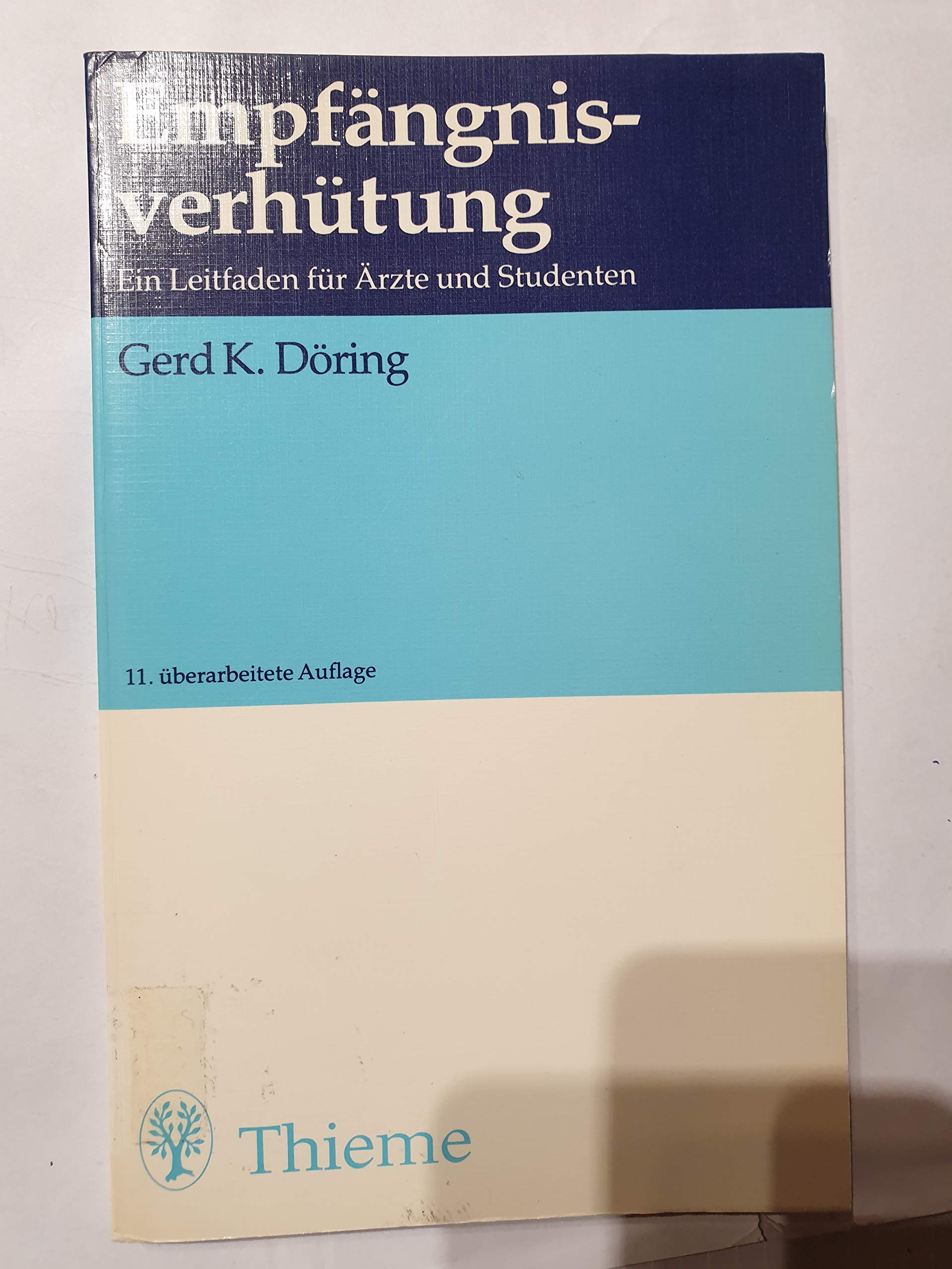 Empfängnisverhütung. Ein Leitfaden für Ärzte und Studenten Books