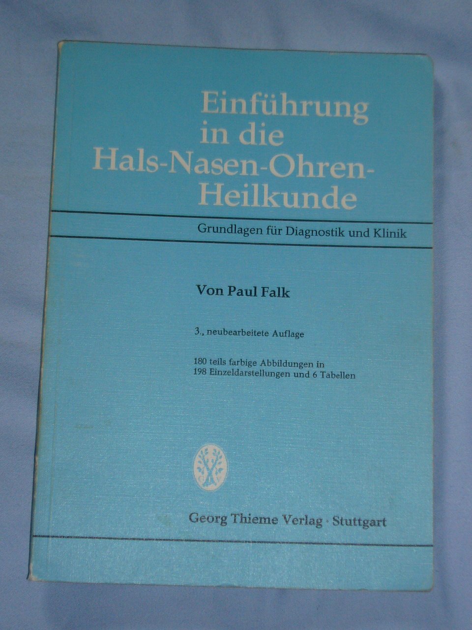 Einführung in die Hals- Nasen- Ohren- Heilkunde. Grundlagen für Diagnostik und Klinik Medicine