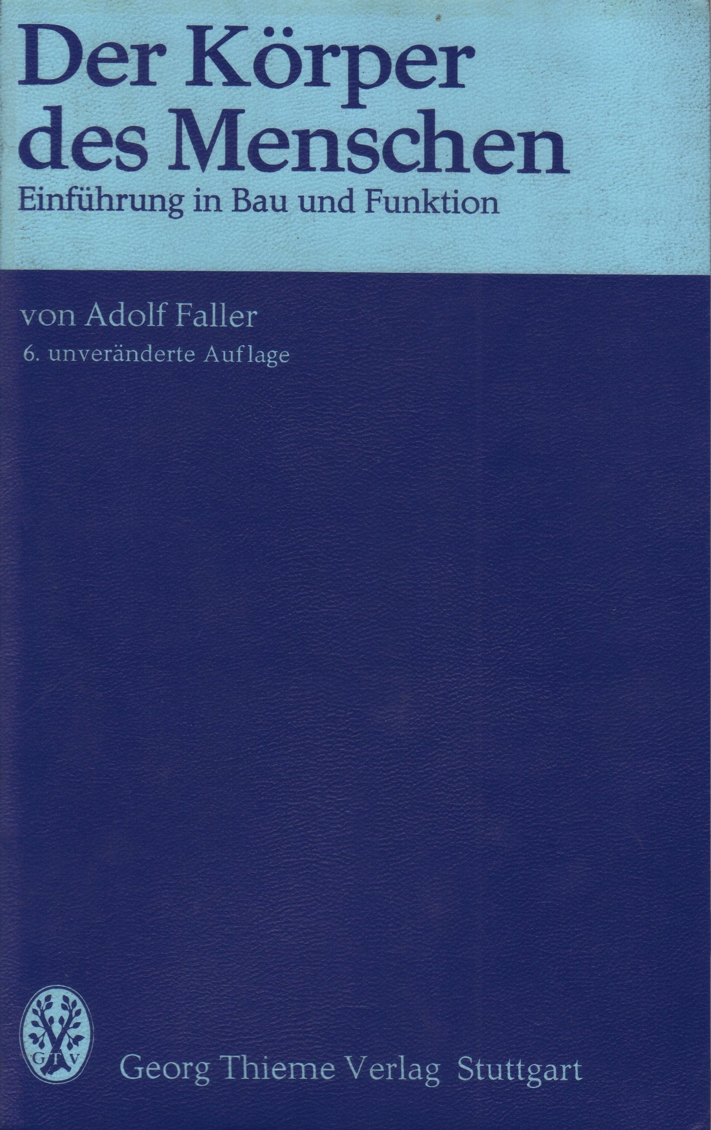 Product Image: Der Körper des Menschen : Einf. in Bau u. Funktion