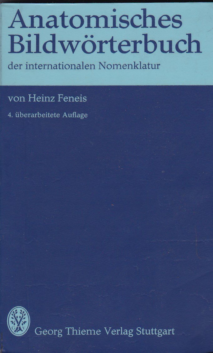 Anatomisches Bildwörterbuch der internationalen Nomenklatur Medicine