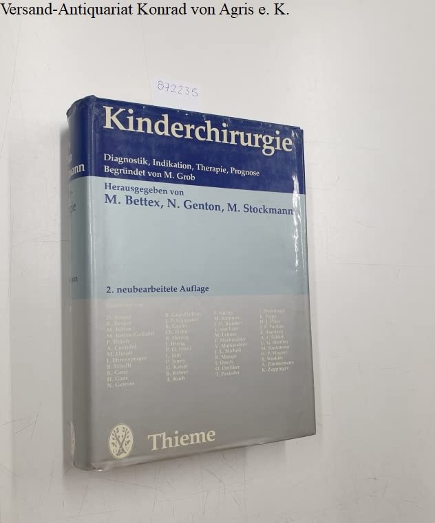 Kinderchirurgie. Diagnostik, Indikation, Therapie, Prognose Medicine