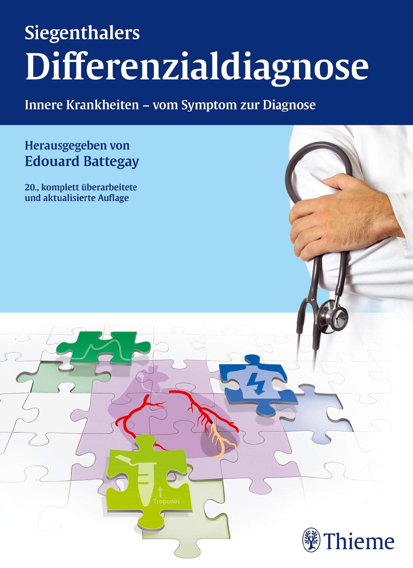 Siegenthalers Differenzialdiagnose: Innere Krankheiten - vom Symptom zur Diagnose Medicine