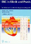 EKG in Klinik und Praxis. book