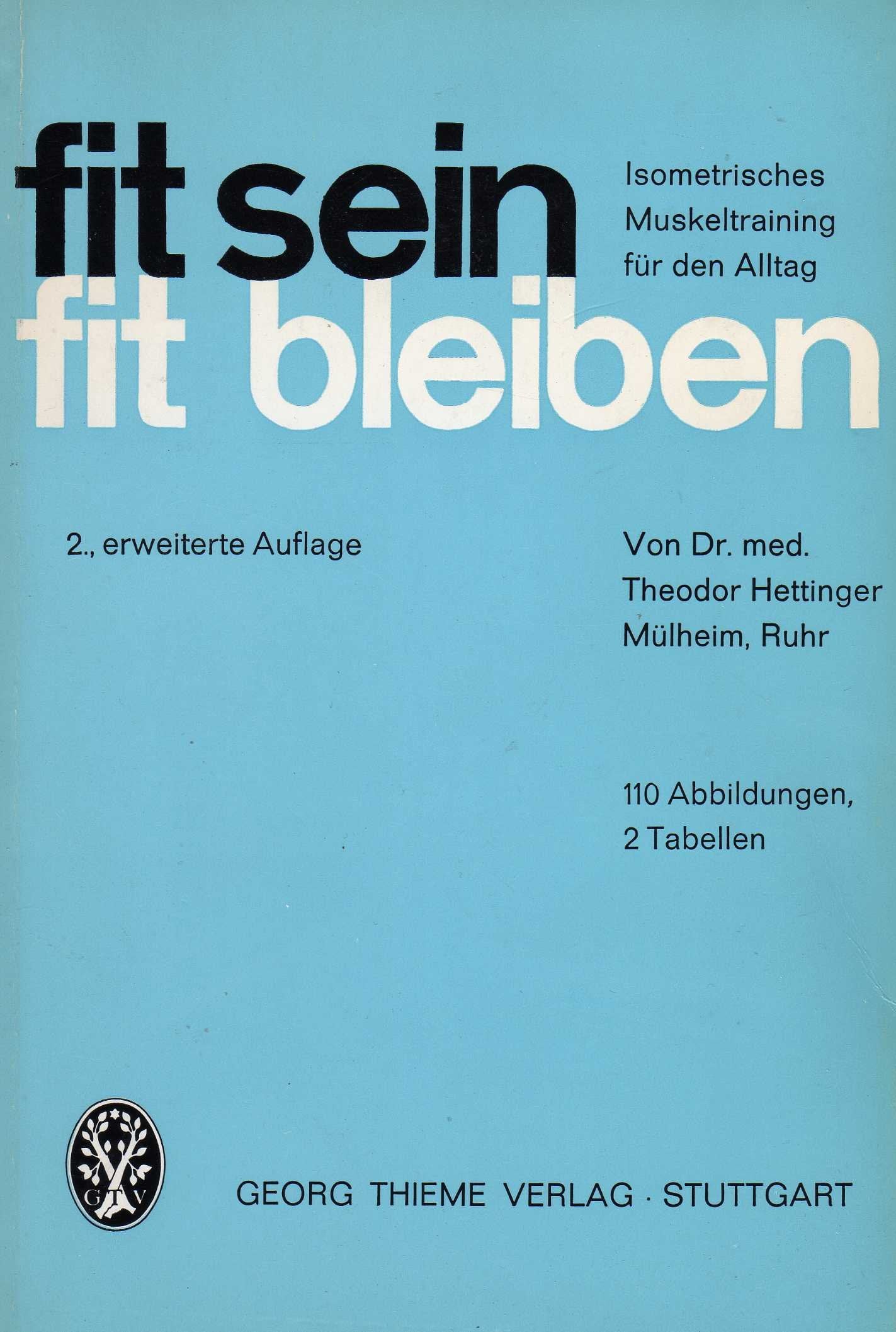 Fit sein - fit bleiben : isometrisches Muskeltraining für den Alltag Leisure & Fun