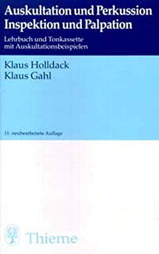 Auskultation und Perkussion, Inspektion und Palpation (mit Tonkass.): Lehrbuch und Tonkassette mit Auskultationsbeispielen Medicine