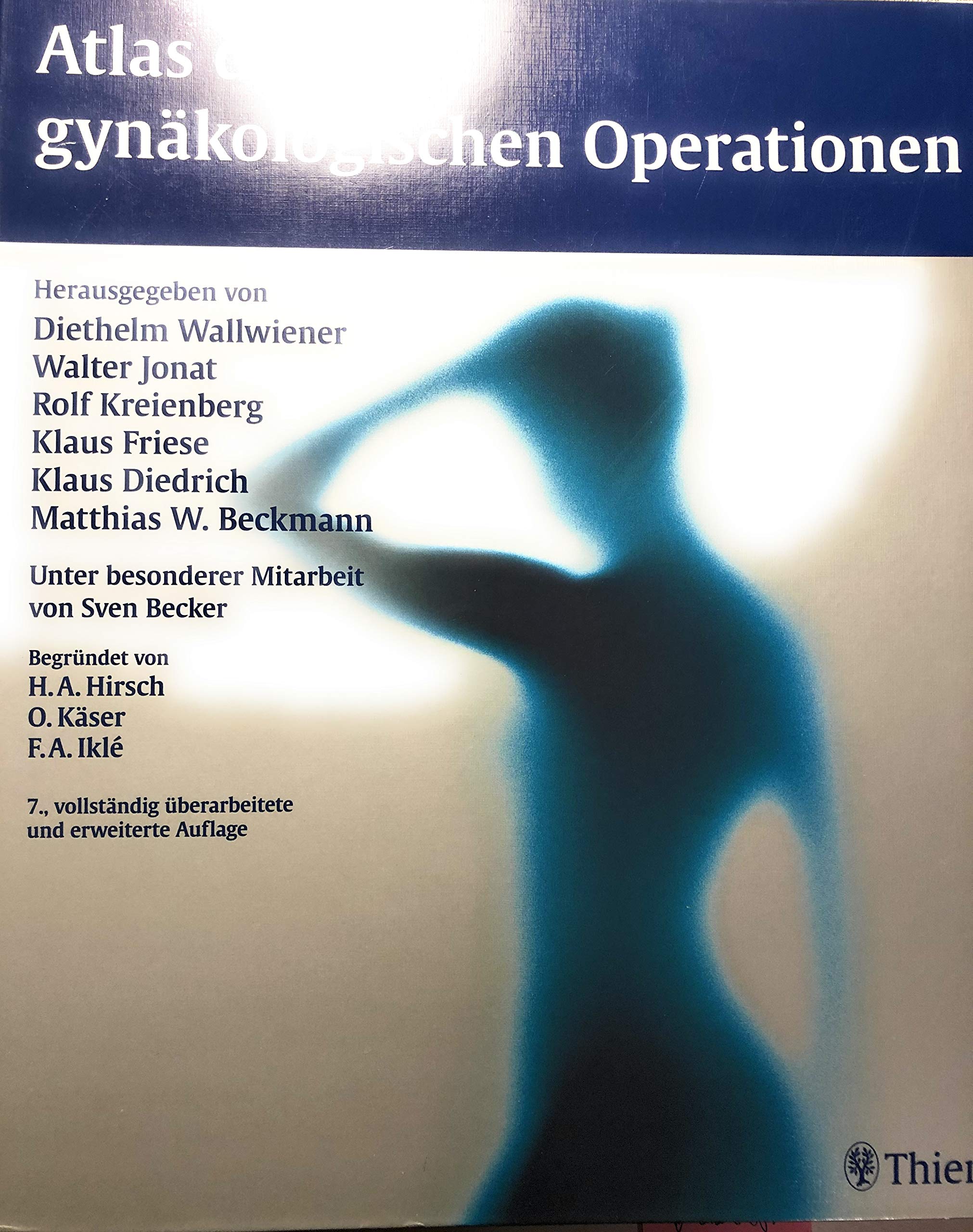 Atlas der gynäkologischen Operationen Medicine