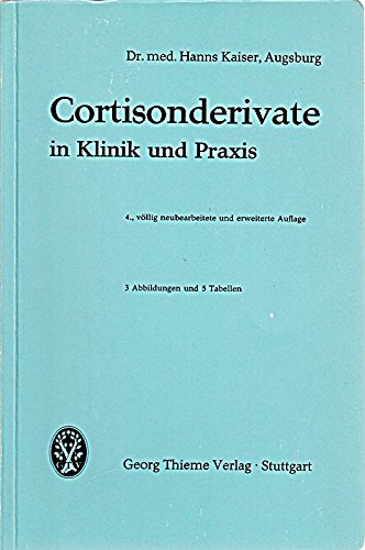 Cortisonderivate in Klinik und Praxis Medicine