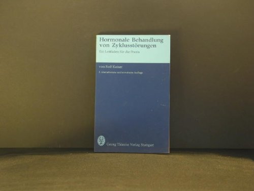 Hormonale Behandlung von Zyklusstörungen : ein Leitfaden f. d. Praxis, 1 Tabellenanh. Books