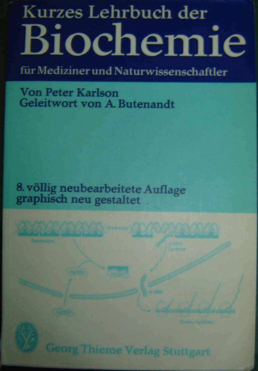 Kurzes Lehrbuch der Biochemie für Mediziner und Naturwissenschaftler, Medicine