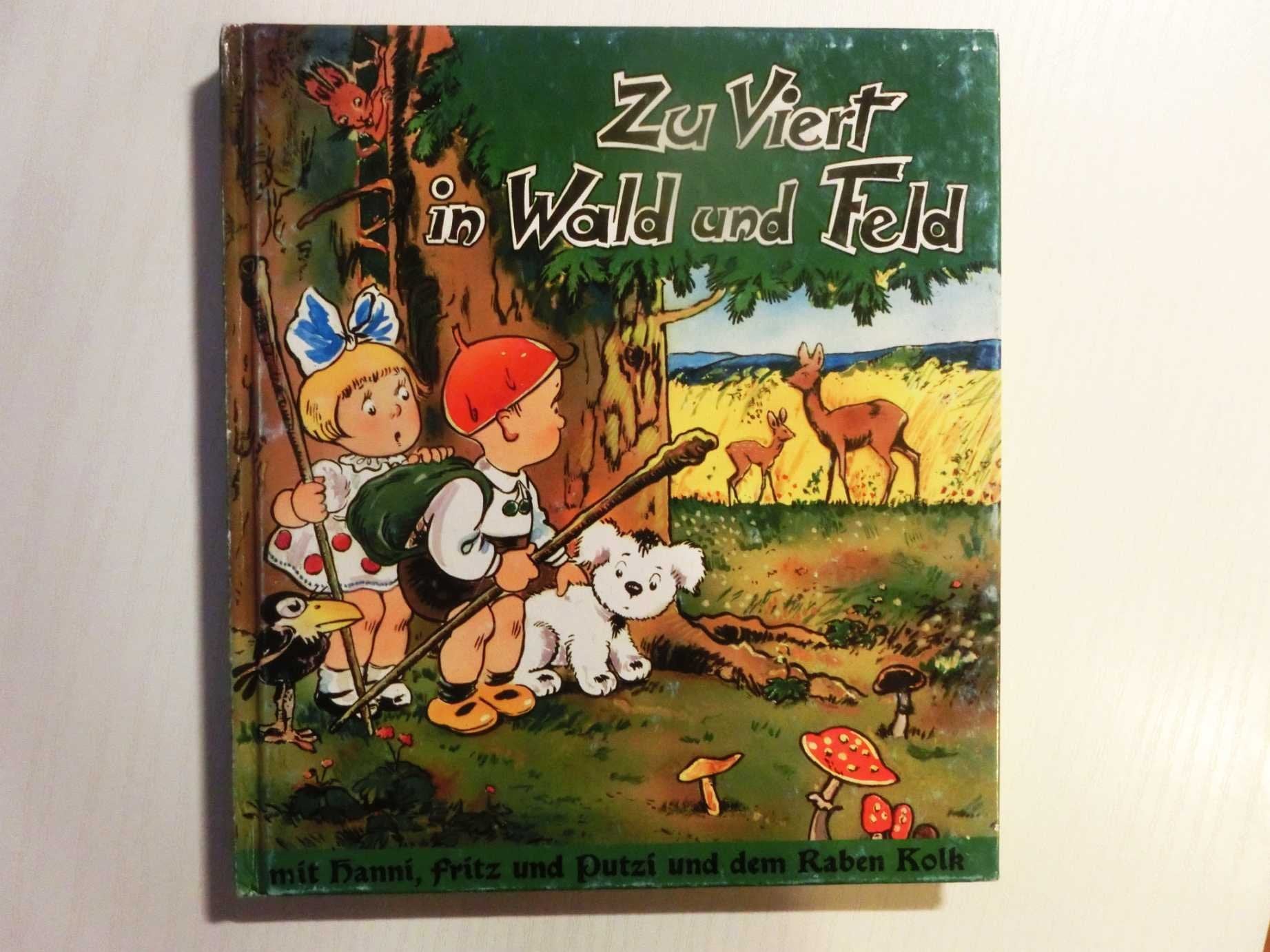 Zu viert in Wald und Feld (Hanni, Fritz, Putzi und Kolk bei den Tieren) Novels & Short Stories