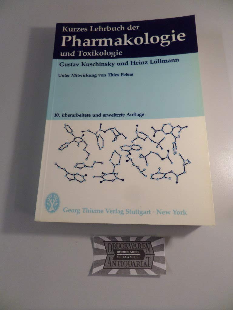 Kurzes Lehrbuch der Pharmakologie und Toxikologie : mit e. Schlüssel zum Gegenstandskatalog. Books