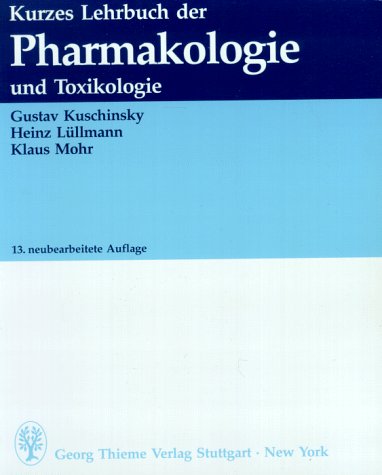Kurzes Lehrbuch der Pharmakologie und Toxikologie Medicine