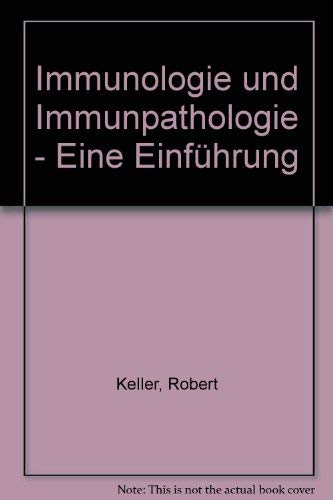 Immunologie und Immunpathologie. Eine Einführung. 3., neubearbeitet und erweiterte Auflage. 67 Abbildungen, 35 Tabellen. auf Vorsatz Stempeleintrag.. Sauberes TB. - 408 S. (pages) Books