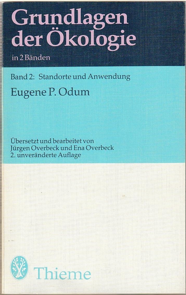 Grundlagen der Ökologie, Bd. 2: Standorte und Anwendung Natural Sciences