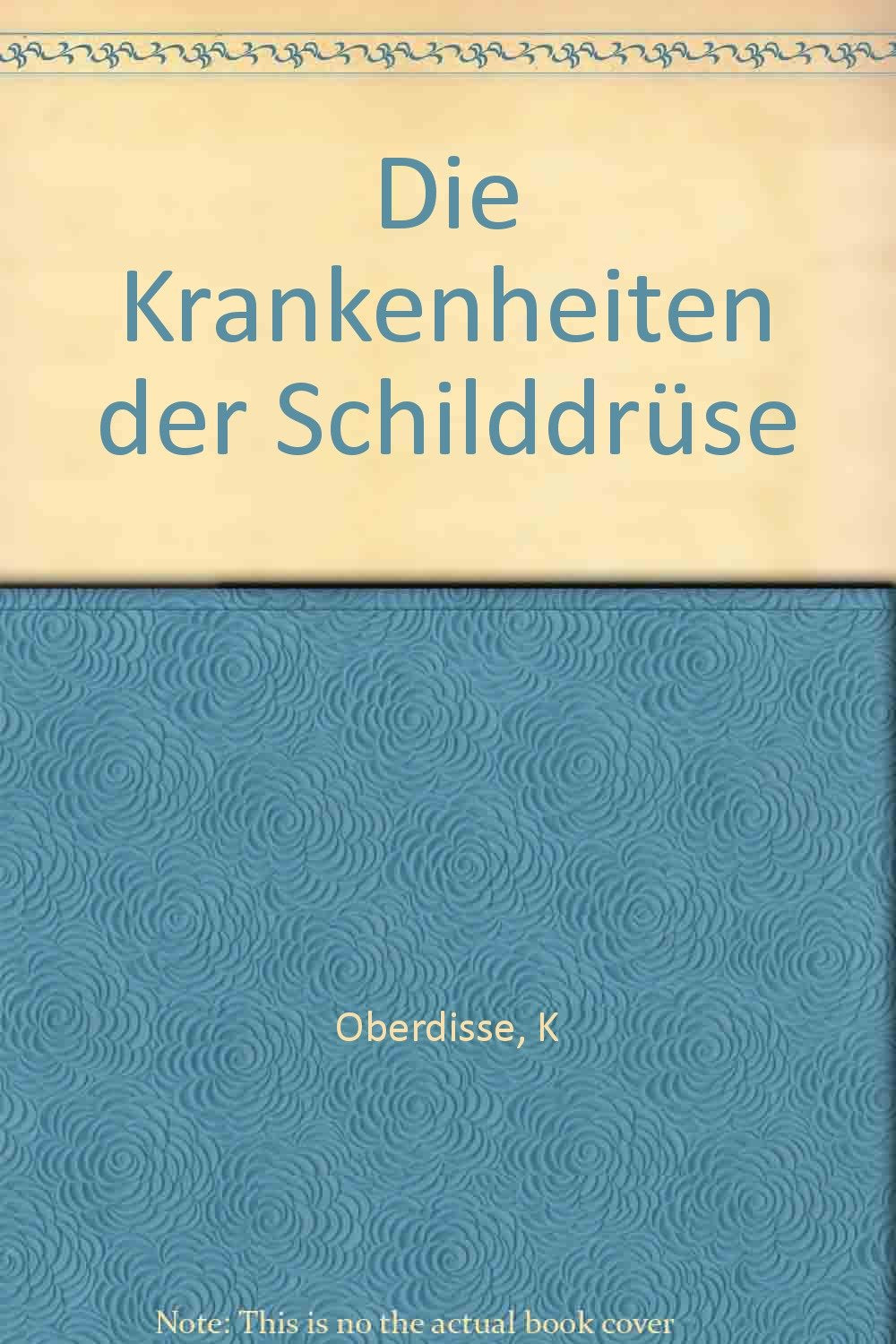 Die Krankheiten der Schilddrüse Medicine